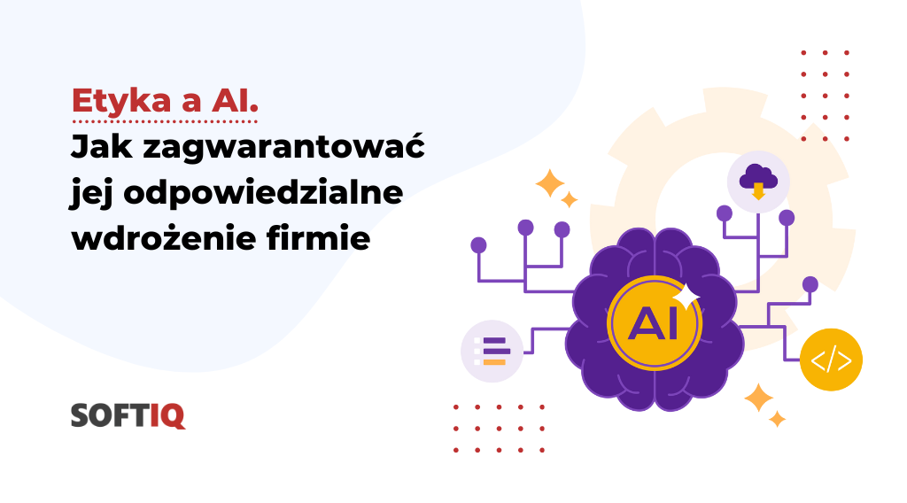 Etyka-a-AI-czyli-jak-zagwarantowac-jej-odpowiedzialne-wdrozenie-w-firmie przykład