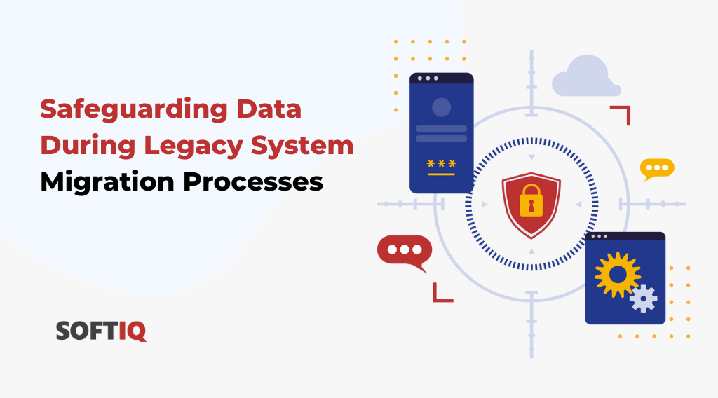 Safeguarding-Data-During-Legacy-System-Migration-Processes examples
