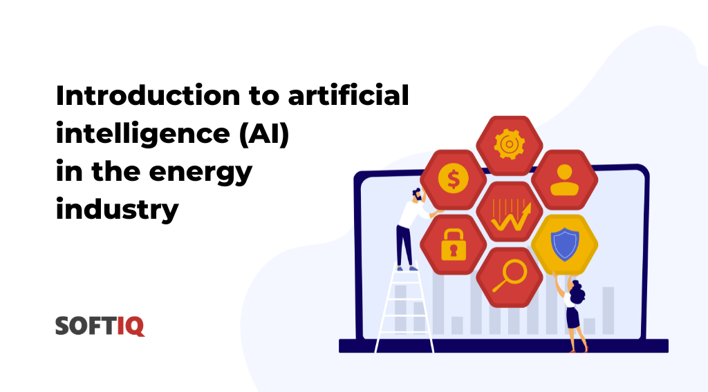 Introduction to artificial intelligence (AI) in the energy industry ideas
